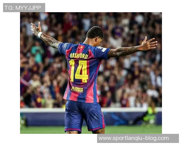 巴萨将在明年初评估是否以3000万欧买断拉什福德的决定