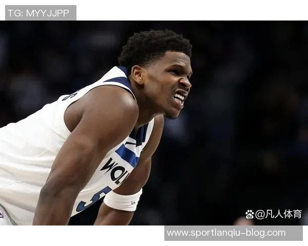 森林狼爱德华兹的成长之路他还能在哪些方面实现突破与提升